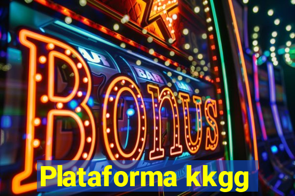 Plataforma kkgg